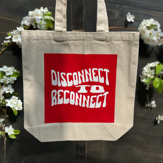 Beige Canvas Tote Bag – “Disconnect to Reconnect” Bold Quote Print